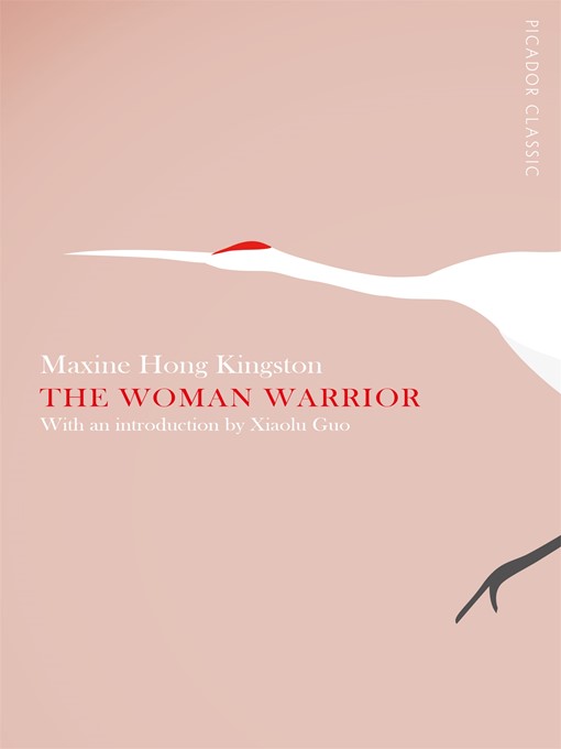 Title details for The Woman Warrior by Maxine Hong Kingston - Wait list